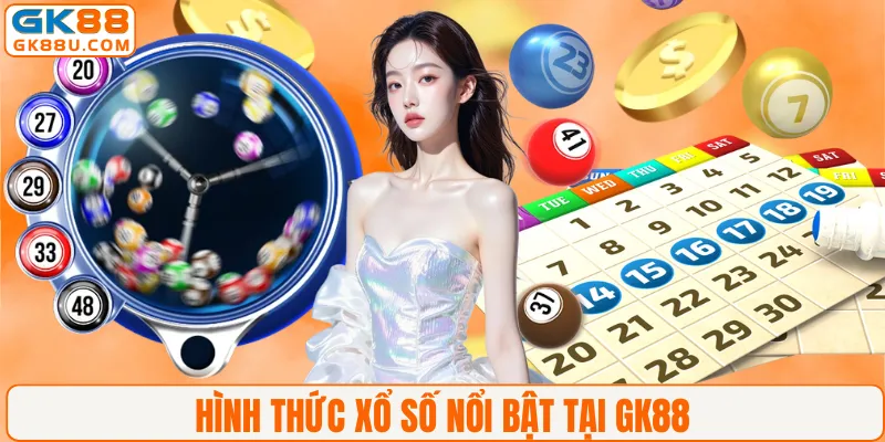 Hình thức xổ số nổi bật tại GK88